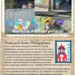 A postcard from philippines and an article about markiina art everywhere.